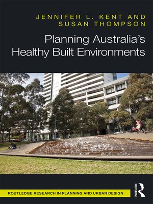 cover image of Planning Australia's Healthy Built Environments